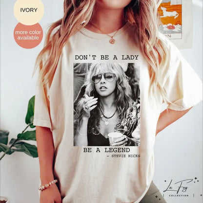 Don't Be a Lady Be a Legend