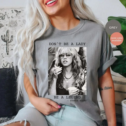 Don't Be a Lady Be a Legend